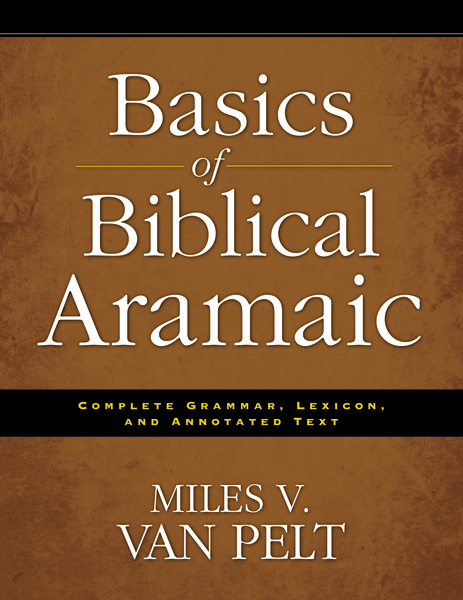 語学・辞書・学習参考書 Basics of Biblical Aramaic Basics of Biblical Aramaic – Words on the Word